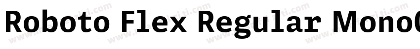 Roboto Flex Regular MonoQuarter字体转换